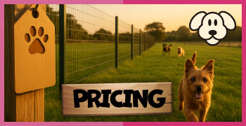 Doggy field pricing at Rachel's Doggy Lodge